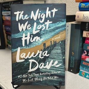 The Night We Lost Him by Laura Dave
